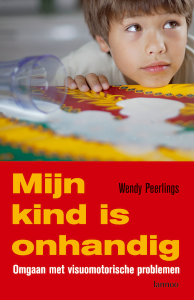 MIJN KIND IS ONHANDIG (POD) - Wendy Peerlings (ISBN 9789401438575)