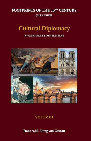 Volume I - Cultural Diplomacy - Frans Alting von Geusau (ISBN 9789462404168)