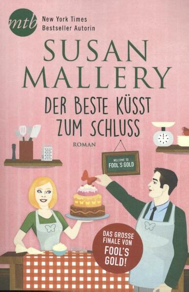 Der Beste küsst zum Schluss - Susan Mallery (ISBN 9783956497711)