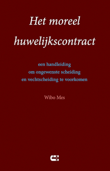 Het moreel huwelijkscontract - Wibo Mes (ISBN 9789086841691)