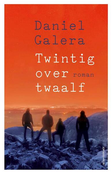 Twintig over twaalf - Daniel Galera (ISBN 9789025451691)