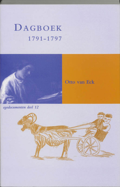 Dagboek 1791-1797 - O.C. van Eck (ISBN 9789065501400)