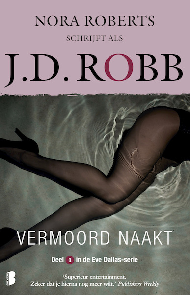 Vermoord naakt - J.D. Robb (ISBN 9789022586983)