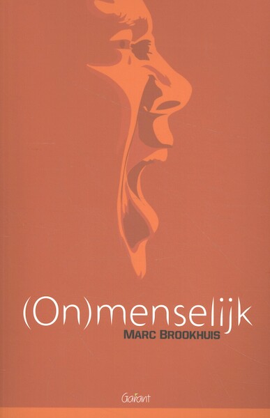 (On)menselijk - Marc Brookhuis (ISBN 9789044136302)