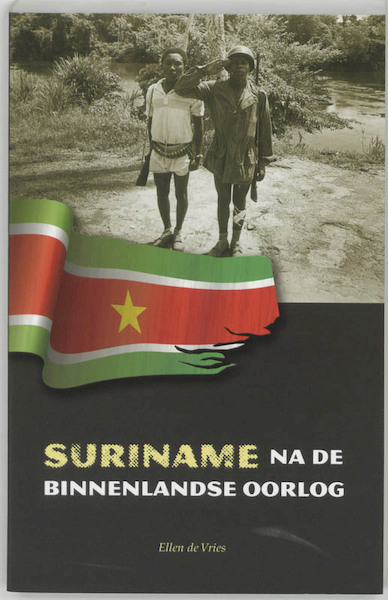 Suriname na de binnenlandse oorlog (1986-1992) - E. de Vries (ISBN 9789068324990)
