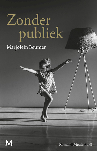Zonder publiek - Marjolein Beumer (ISBN 9789402313413)