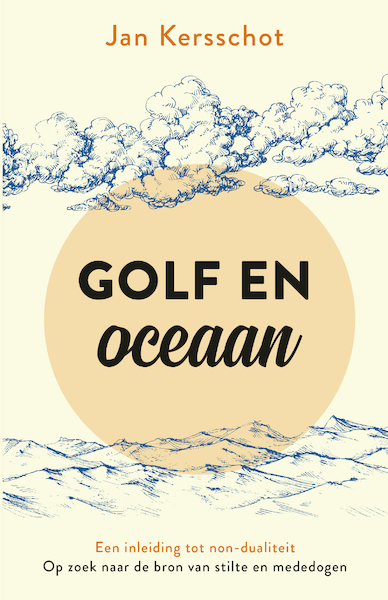 Golf en oceaan - Jan Kersschot (ISBN 9789020216028)