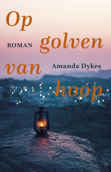 Op golven van hoop - Amanda Dykes (ISBN 9789051945782)
