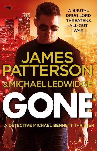 Gone - Michael Bennett 6 - James Patterson (ISBN 9781448108299)