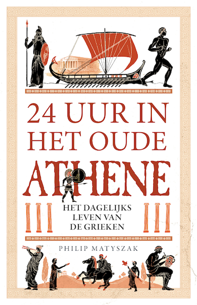 24 uur in het oude Athene - Philip Matyszak (ISBN 9789056156572)