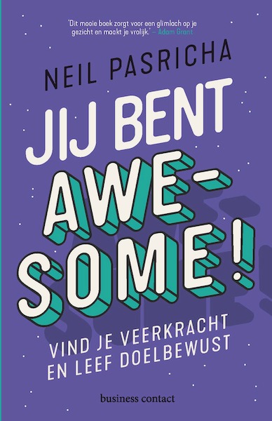 Jij bent awesome - Neil Pasricha (ISBN 9789047014348)