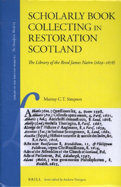 Scholarly Book Collecting in Restoration Scotland - Murray C.T. Simpson (ISBN 9789004402430)