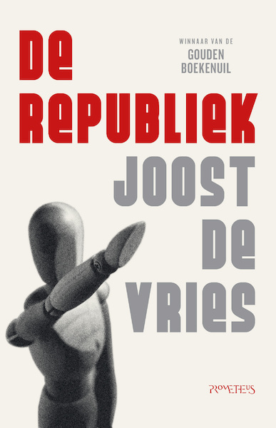 De republiek - Joost de Vries (ISBN 9789044646306)
