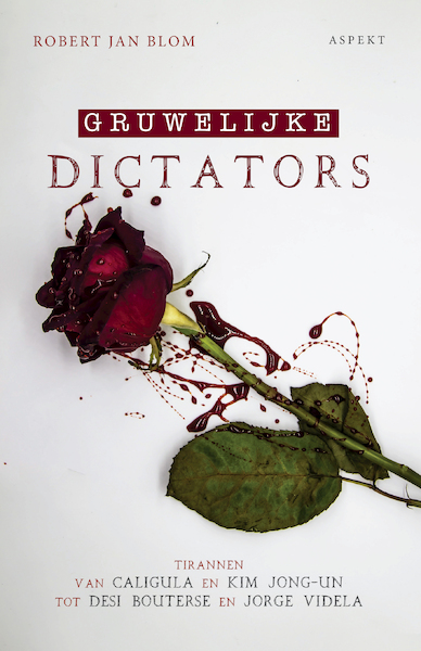 Gruwelijke Dictators - Robert Jan Blom (ISBN 9789464240276)