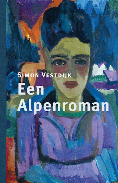Een Alpenroman - Simon Vestdijk (ISBN 9789493170513)