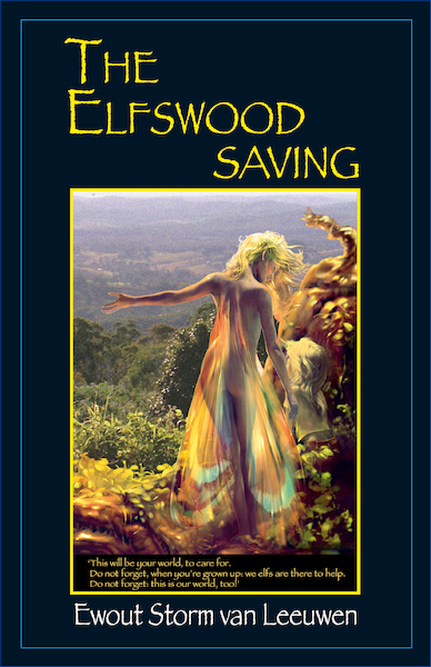 The Elfswood saving - Ewout Storm van Leeuwen (ISBN 9789072475800)