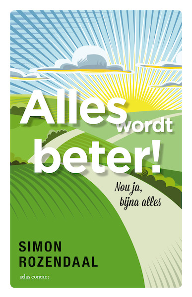 Alles wordt beter! - Simon Rozendaal (ISBN 9789045045665)