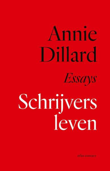 Schrijversleven - Annie Dillard (ISBN 9789045045436)