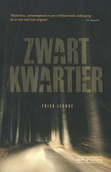 Zwart kwartier - Friso Leunge (ISBN 9789090347028)