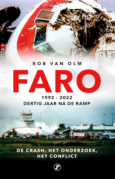 Faro 30 jaar later - Rob van Olm (ISBN 9789089750310)