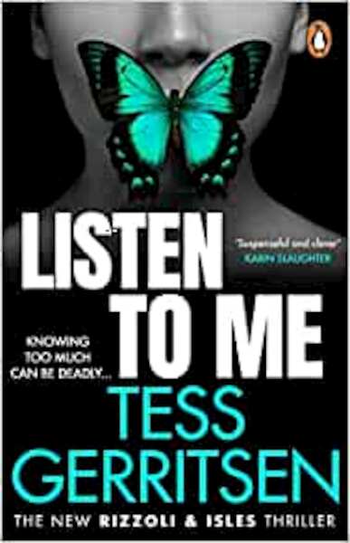 Listen To Me - Tess Gerritsen (ISBN 9781529176049)