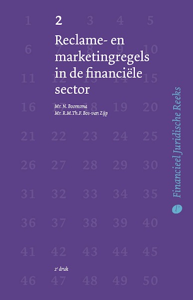 Reclame- en marketingregels in de financiële sector - N. Boomsma, R.M.Th.F. Bos-van Zijp (ISBN 9789462513129)