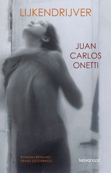 Lijkendrijver - Juan Carlos Onetti (ISBN 9789083249728)