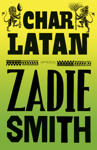Charlatan - Zadie Smith (ISBN 9789044653342)