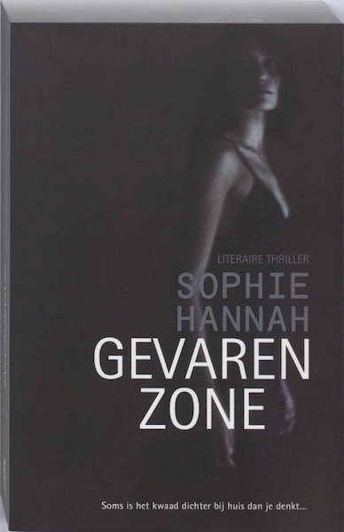 Gevarenzone - Sophie Hannah (ISBN 9789032511104)