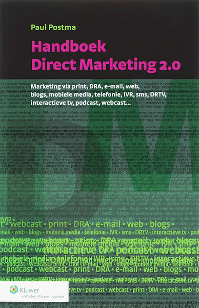Handboek Direct Marketing 2.0 - P. Postma, Paul Postma (ISBN 9789013045918)