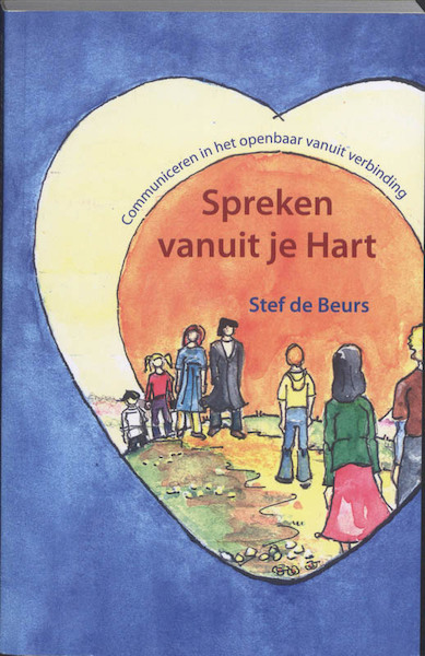 Spreken vanuit je Hart - Stef de Beurs (ISBN 9789075362930)