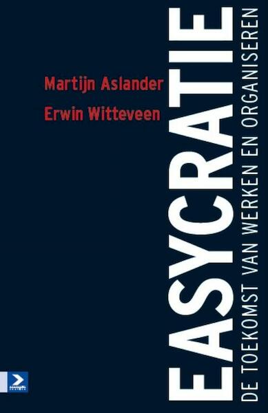 Easycratie - Martijn Aslander, Erwin Witteveen (ISBN 9789052618036)