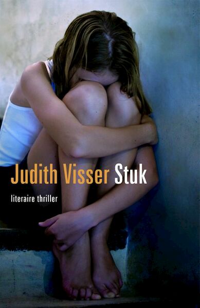 Stuk - Judith Visser (ISBN 9789460920011)