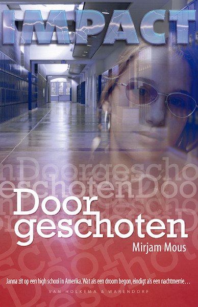 Doorgeschoten - Mirjam Mous (ISBN 9789000306848)