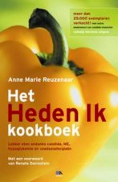 Heden ik kookboek - Anne Marie Reuzenaar (ISBN 9789021550152)