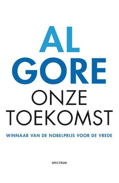 Onze toekomst - Al Gore (ISBN 9789000325443)
