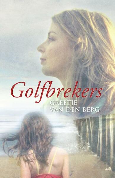 Golfbrekers - Greetje van den Berg (ISBN 9789059778719)