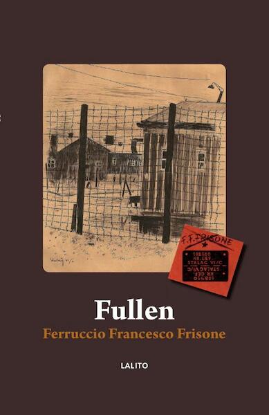 Fullen - Ferruccio Francesco Frisone (ISBN 9789081887526)