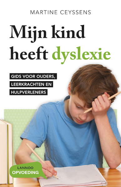 Mijn kind heeft dyslexie - Martine Ceyssens (ISBN 9789401409797)