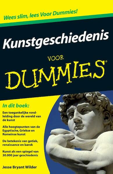 Kunstgeschiedenis voor Dummies - Jesse Bryant Wilder (ISBN 9789043031424)