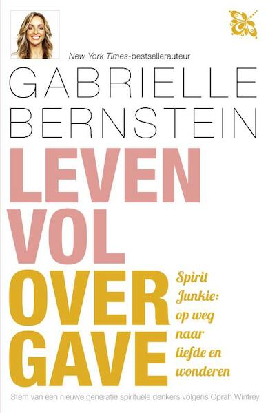 Leven vol overgave - Gabrielle Bernstein (ISBN 9789400504028)