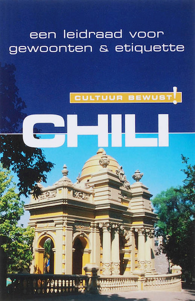 Cultuur Bewust! Chili - C. Perrone (ISBN 9789038917931)