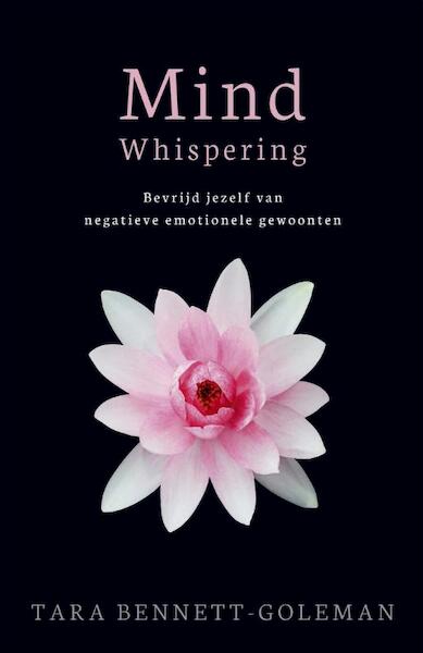 Mind whispering - Tara Bennet-Goleman (ISBN 9789021554372)