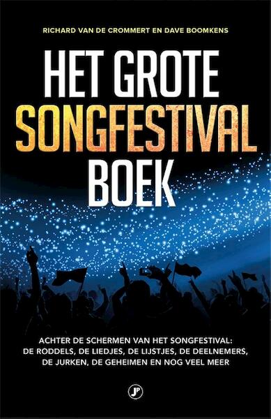 Het grote songfestival boek - Richard Van de Crommert, Dave Boomkens (ISBN 9789089756503)