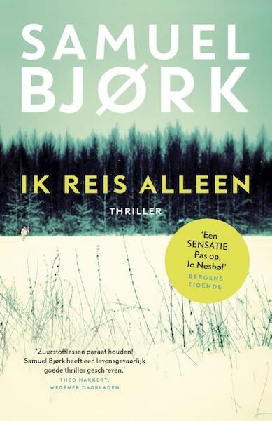 Ik reis alleen - Samuel Bjørk (ISBN 9789024565559)