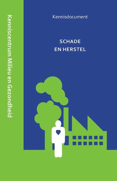 Schade en herstel - (ISBN 9789462402010)