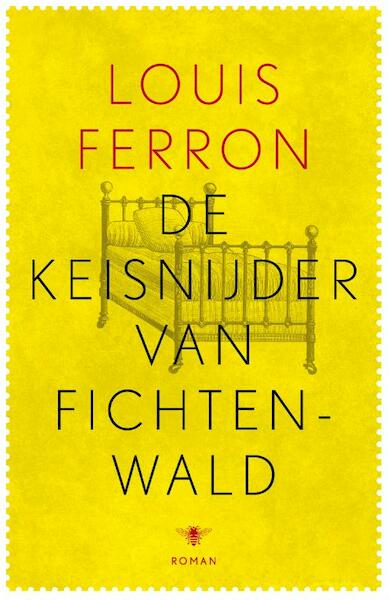 De keisnijder van Fichtenwald - Louis Ferron (ISBN 9789023491279)