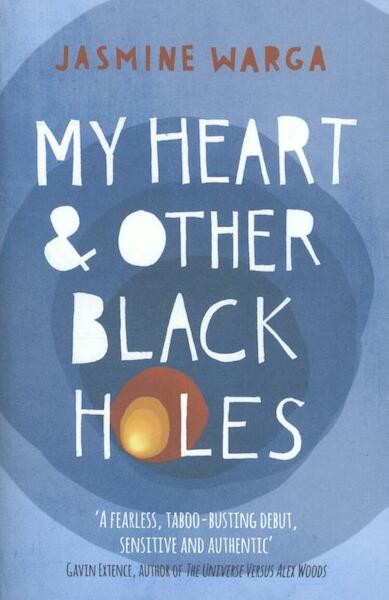 My Heart and Other Black Holes - Jasmine Warga (ISBN 9781444791532)