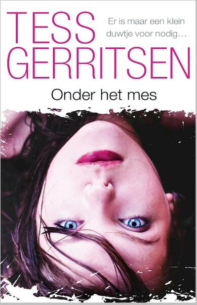 Onder het mes - Tess Gerritsen (ISBN 9789402513790)