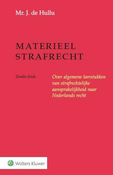 Materieel strafrecht - J. de Hullu (ISBN 9789013128840)
